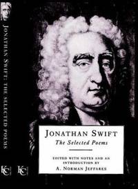 Jonathan Swift : The Selected Poems by Jeffares,A. Norman - 1996