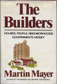 image of "The Builders (Houses, People, Neighborhoods, Governments, Money)"