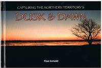 Capturing the Northern Territory's Dusk & Dawn