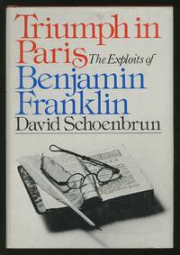 image of Triumph in Paris: The Exploits of Benjamin Franklin