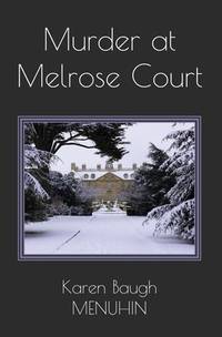 Murder at Melrose Court: A Country House Christmas Murder