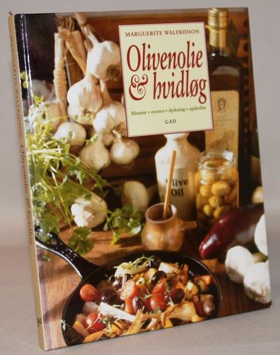 Olivenolie & hvidløg. Historie.Overtro.…