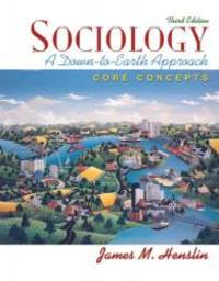 Sociology: A Down-to-Earth Approach, Core Concepts Value Pack (includes Allyn &amp; Bacon Social Atlas of the United States &amp; MySocLab CourseCompass with E-Book Student Access  ) by James M. Henslin - 2008-04-14