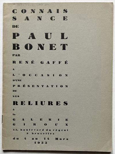 Connaissance de Paul Bonet par René Gaffe a…