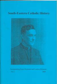 cover of South-Eastern Catholic History. (Incorporating Essex Recusant and London Recusant). No.1.