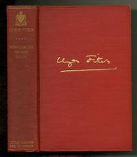 Plays by Clyde Fitch in Four Volumes. Volume Four [ONLY]