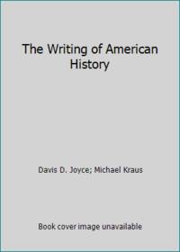 The Writing of American History