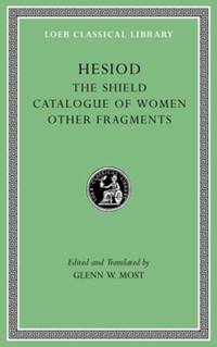 Shield. Catalogue of Women. Other Fragments