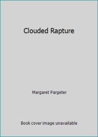 Clouded Rapture