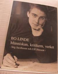 Bo Linde. Människan, kritikern, verket.