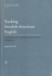 Tracking Swedish-American English. A Longitudinal…