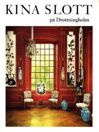 Kina slott på Drottningholm. Med bidrag av Sten…