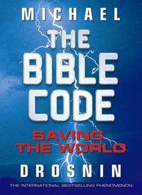 image of The Bible Code III: Saving the World