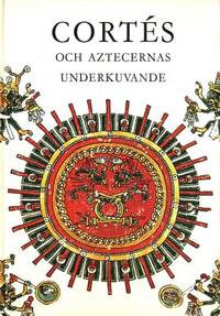 Cortés och aztecernas underkuvande. Under…