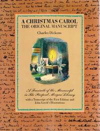 A Christmas Carol: The Original Manuscript by Dickens, Charles - 1967