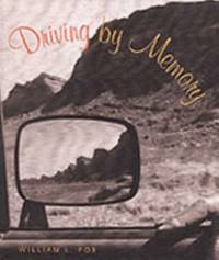 Driving by Memory by William L. Fox - 1999