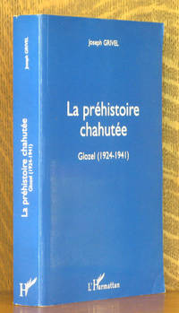image of La Prehistoire Chahutee : Glozel 1924-1941