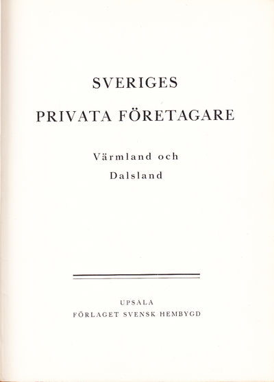 Sveriges privata företagare [3]. Värmland och…