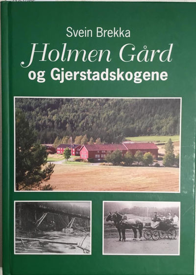 Holmen Gård og Gjerstadskogene