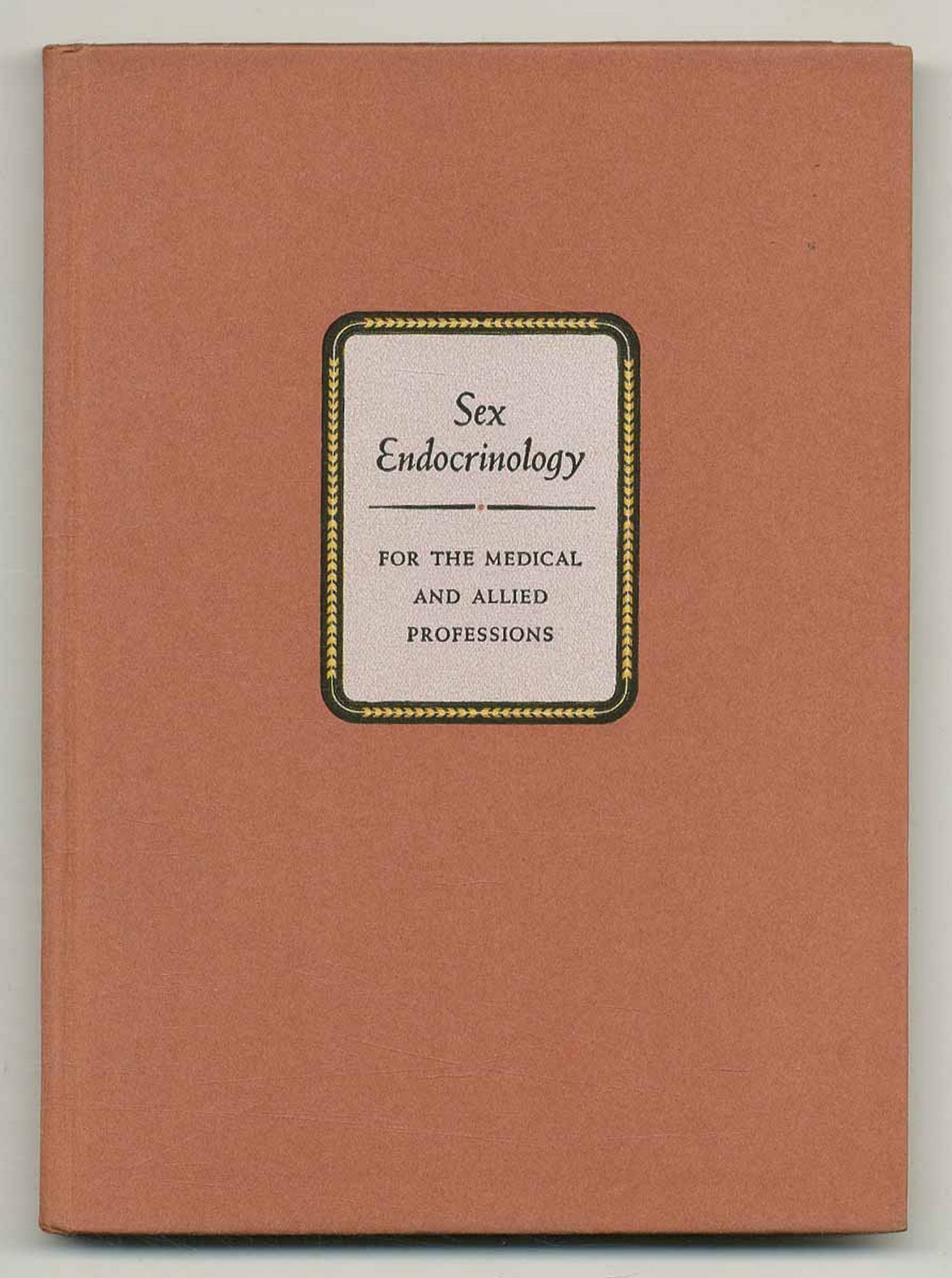 Sex Endocrinology: A Handbook for the Medical and