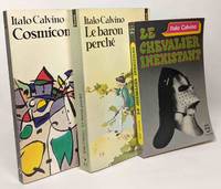 Cosmicomics + Le baron perch&eacute; + Le chevalier inexistant --- 3 livres