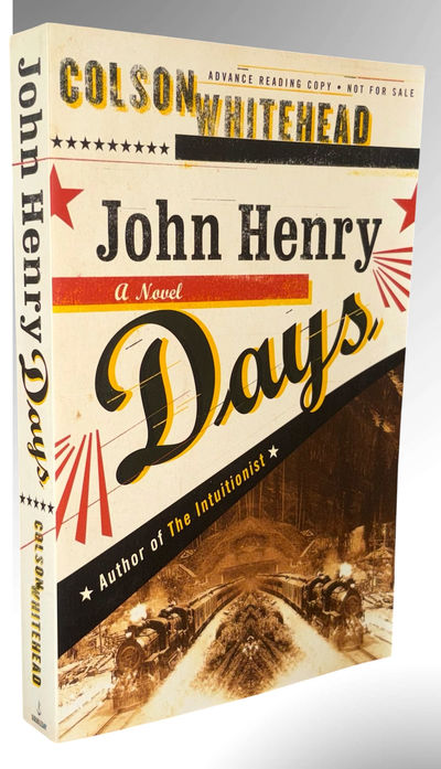 John Henry Days (Signed Advance Copy)