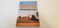 Dakota; a Spiritual Geography by Kathleen Norris - 1993