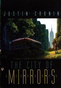 The City of Mirrors by Justin Cronin - Hardcover - Signed - 2020 - from Ziesings (SKU: 65238)