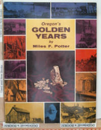 Oregon's Golden Years