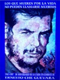 CLETA POSTER: CHE GUEVARA "LOS QUE MUEREN POR LA VIDA NO PUEDEN LLAMARSE MUERTOS