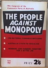 image of The People Against Monopoly 19th Congress of the Communist Party of Australia
