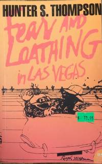 Fear &amp; Loathing In Las Vegas by Hunter S. Thompson