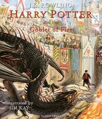 Harry Potter and the Goblet of Fire: Illustrated Edition (Harry Potter Illustrated Edtn) by J.K. Rowling - 2019-10-08