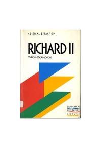 Richard II", William Shakespeare (Critical Essays S.)