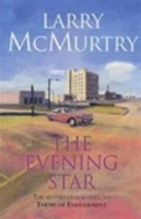 McMurtry, Larry | Evening Star, The | Signed 1st Edition Thus UK Trade Paper Book by McMurtry, Larry - 2000