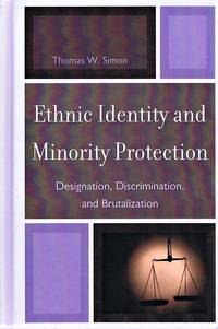 image of Ethnic Identity and Minority Protection Designation, Discrimination, and Brutalization