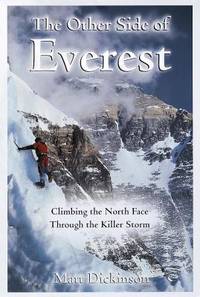 The Other Side of Everest : Climbing the North Face Through the Killer Storm