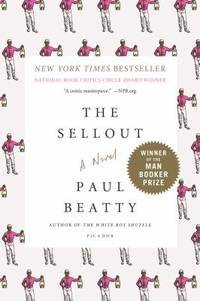 The Sellout : A Novel