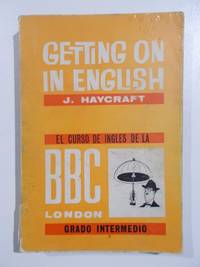 Getting on in English (Grado intermedio) by J. Haycraft