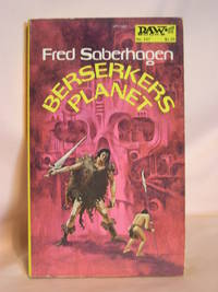 BERSERKER&#039;S PLANET by Saberhagen, Fred - 1975