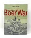 Australia's Boer War: The War in South Africa, 1899-1902