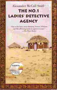 No. 1 Ladies Detective Agency by Alexander McCall Smith - Paperback - 7th Printing - 1998 - from Ye Old Bookworm (SKU: 10908)