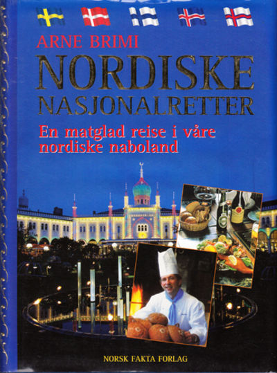 Nordiske nasjonalretter. En matglad reise i våre…