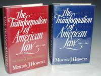 The Transformation of American Law (2 Volumes set); Vol. I, 1780-1880; Vol. II, 1880-1980 by Horwitz, Morton J - 1992