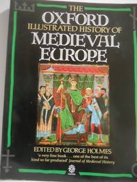 The Oxford Illustrated History of Medieval Europe.