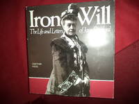 Iron Will. The Life and Letters of Jane Stanford.