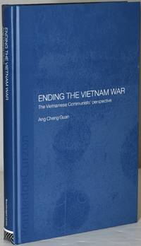 ENDING THE VIETNAM WAR. THE VIETNAMESE COMMUNISTS' PERSPECTIVE