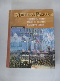 American Pageant: A History of the Republic