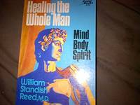 Healing the Whole Man: Body Mind and Spirit