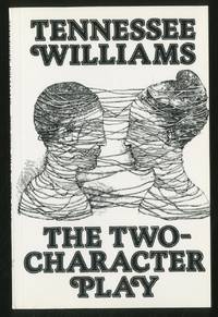 The Two-Character Play by Tennessee WILLIAMS - Paperback - 1997 - from Between the Covers- Rare Books, Inc. ABAA (SKU: 354972)